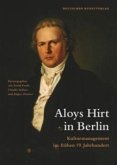 Aloys Hirt in Berlin