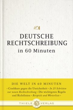 Deutsche Rechtschreibung in 60 Minuten - Stang, Christian