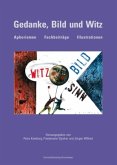 Gedanke, Bild und Witz Gedanke, Bild und Witz