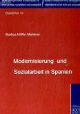 Modernisierung und Sozialarbeit in Spanien