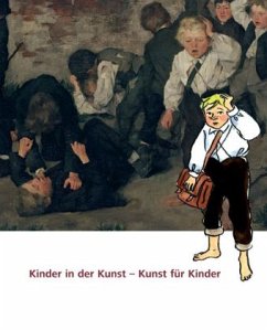 Kinder in der Kunst - Kunst für Kinder - Spötter, Anke