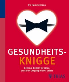 Gesundheits-Knigge - Hammelmann, Iris