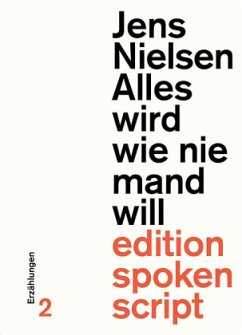 Alles wird wie niemand will - Nielsen, Jens