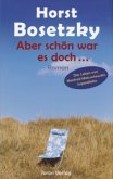 Aber schön war es doch . . . Aber schön war es doch . . .