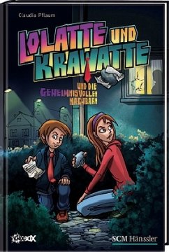 Cover Lolatte und Krawatte und die geheimnisvollen Nachbarn