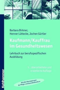 Kaufmann/Kauffrau im Gesundheitswesen - Lüttecke, Henner / Gürtler, Jochen / Birkner, Barbara
