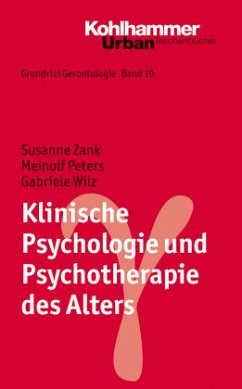 Klinische Psychologie und Psychotherapie des Alters - Zank, Susanne;Peters, Meinolf;Wilz, Gabriele