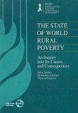 The State of World Rural Poverty: An Enquiry Into the Causes and Consequences
