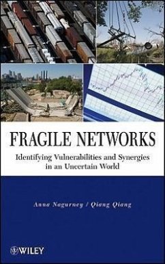 Fragile Networks - Nagurney, Anna; Qiang, Qiang