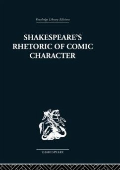 Shakespeare's Rhetoric of Comic Character - Newman, Karen