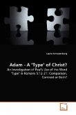 Adam - A &quote;Type&quote; of Christ?