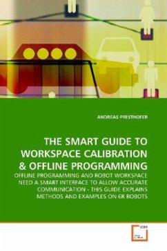 THE SMART GUIDE TO WORKSPACE CALIBRATION - PRESTHOFER, ANDREAS