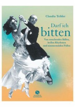 Darf ich bitten - Teibler, Claudia