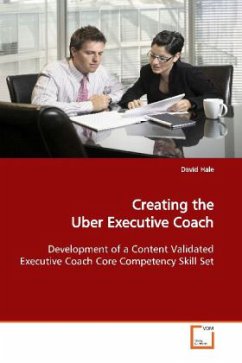 Creating the Uber Executive Coach - Hale, David