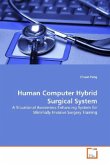 Human Computer Hybrid Surgical System