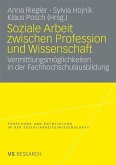 Soziale Arbeit zwischen Profession und Wissenschaft