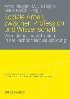 Soziale Arbeit zwischen Profession und Wissenschaft - Posch, Klaus (Bandherausgegeber)