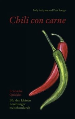 Chili con Carne - Äthylen, Polly;Rouge, Peer
