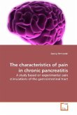The characteristics of pain in chronic pancreatitis