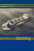 Sloshing in Ship Tanks Theory and Experiments