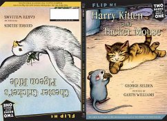Harry Kitten and Tucker Mouse / Chester Cricket's Pigeon Ride - Selden, George