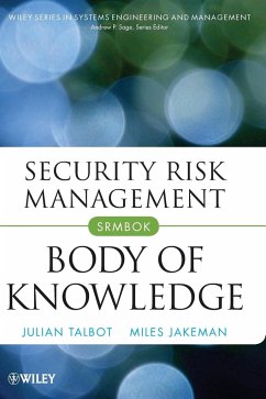 Security Risk Management Body of Knowledge - Talbot, Julian; Jakeman, Miles