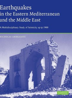 Earthquakes in the Mediterranean and Middle East - Ambraseys, Nicholas