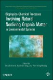 Biophysico-Chemical Processes Involving Natural Nonliving Organic Matter in Environmental Systems