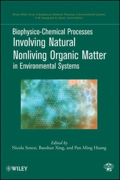 Biophysico-Chemical Processes Involving Natural Nonliving Organic Matter in Environmental Systems - Senesi, Nicola; Xing, Baoshan; Huang, Pan Ming