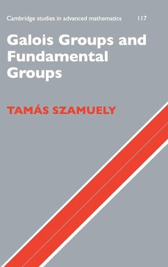 Galois Groups and Fundamental Groups - Szamuely, Tamas (Hungarian Academy of Sciences, Budapest)