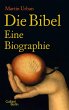Die Bibel. Eine Biographie - Bild 1