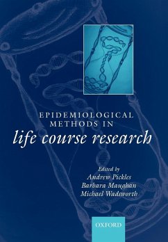 Epidemiological Methods in Life Course Research - Pickles, Andrew / Maughan, Barbara / Wadsworth, Michael (eds.)