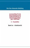 Lernvorschläge für die Sachkundeprüfung im Bewachungsgewerbe gem. §34a GewO X - Praxishilfen