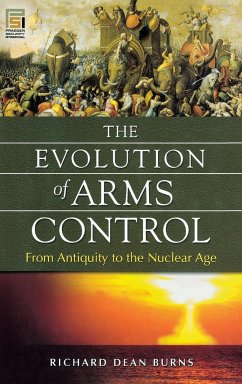 The Evolution of Arms Control - Burns, Richard