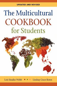 The Multicultural Cookbook for Students - Webb, Lois; Roten, Lindsay