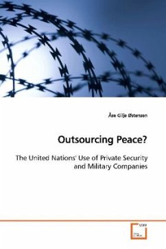 Outsourcing Peace? - Østensen, Åse Gilje