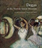 Degas in the Norton Simon Museum, Volume II: Nineteenth-Century