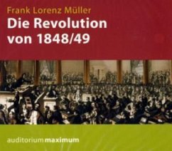 Die Revolution von 1848/49 - Müller, Frank L.