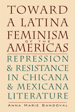 Toward a Latina Feminism of the Americas - Sandoval, Anna Marie