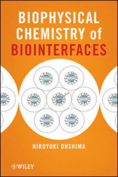 Biophysical Chemistry of Biointerfaces - Ohshima, Hiroyuki