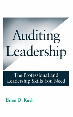 Auditing Leadership - Kush, Brian D.