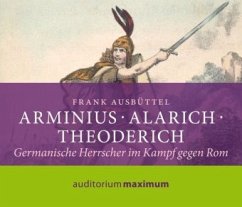 Arminius - Alarich - Theoderich - Ausbüttel, Frank M.