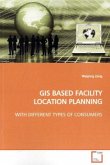 GIS BASED FACILITY LOCATION PLANNING