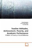 Teacher Attitudes, Achievement, Poverty, and Academic Performance
