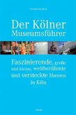 Der Kölner Museumsführer