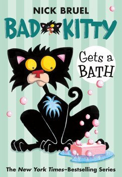 Bad Kitty Gets a Bath (Paperback Black-And-White Edition) - Bruel, Nick