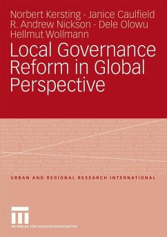 Local Governance Reform in Global Perspective - Kersting, Norbert;Caulfield, Janice;Nickson, R. Andrew