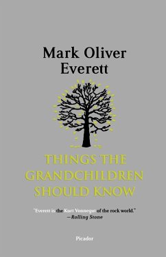Things the Grandchildren Should Know - Everett, Mark Oliver