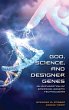 God, Science, and Designer Genes - Bild 1