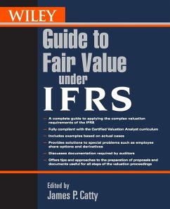 Wiley Guide to Fair Value Under Ifrs - Catty, James P.